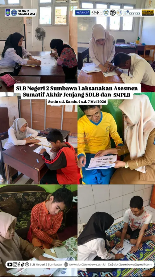 SLB Negeri 2 Sumbawa Laksanakan Asesmen Sumatif Akhir Jenjang SDLB dan SMPLB