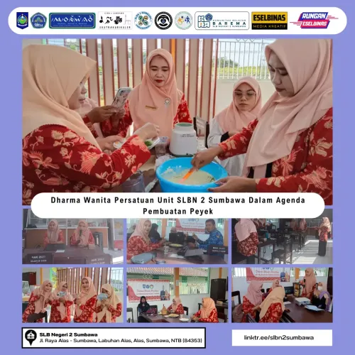 Dharma Wanita Persatuan Unit SLBN 2 Sumbawa Dalam Agenda Pembuatan Peyek