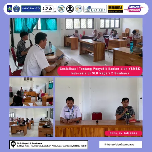 Sosialisasi Tentang Penyakit Kanker oleh YBMBK Indonesia di SLB Negeri 2 Sumbawa