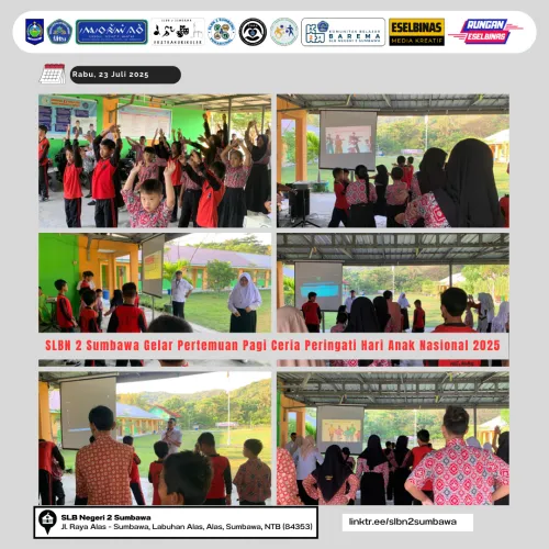 SLBN 2 Sumbawa Gelar Pertemuan Pagi Ceria Peringati Hari Anak Nasional 2025