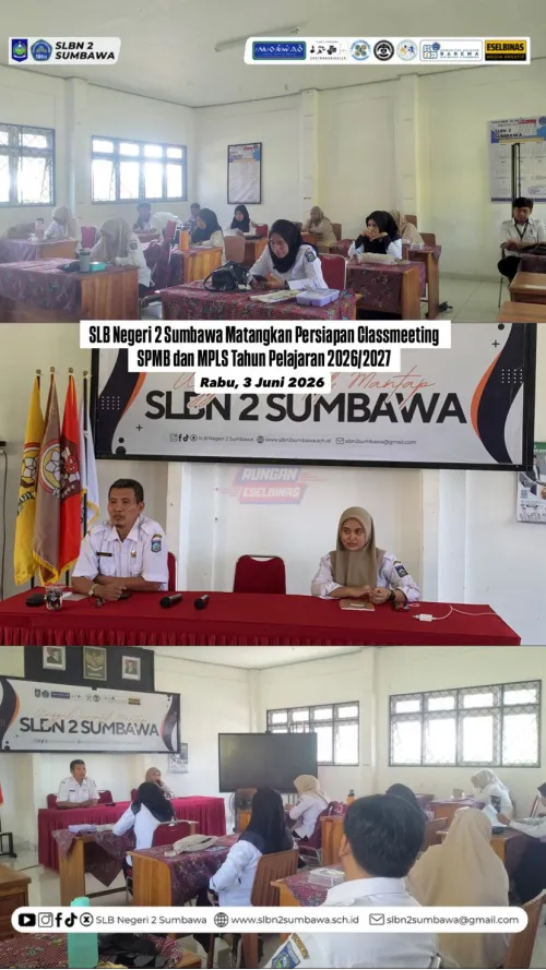 SLB Negeri 2 Sumbawa Matangkan Persiapan Classmeeting SPMB dan MPLS Tahun Pelajaran 2026/2027