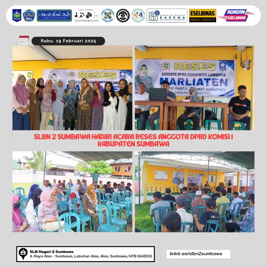 SLBN 2 Sumbawa Hadiri Acara Reses Anggota DPRD Komisi 1 Kabupaten Sumbawa