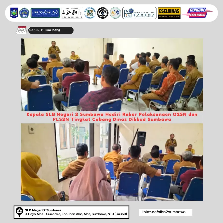 Kepala SLB Negeri 2 Sumbawa Hadiri Rapat Koordinasi Pelaksanaan O2SN dan FLS2N Tingkat Cabang Dinas Dikbud Sumbawa